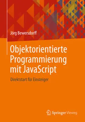 Bewersdorff | Objektorientierte Programmierung mit JavaScript | E-Book | www2.sack.de