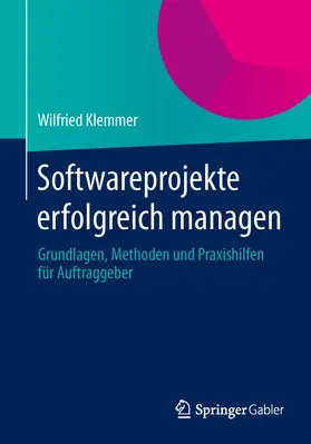 Klemmer |  Softwareprojekte erfolgreich managen | Buch |  Sack Fachmedien