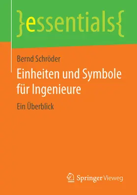 Schröder |  Einheiten und Symbole für Ingenieure | eBook | Sack Fachmedien