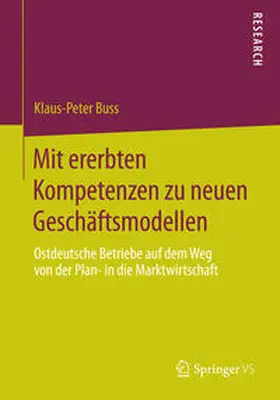 Buss |  Mit ererbten Kompetenzen zu neuen Geschäftsmodellen | Buch |  Sack Fachmedien