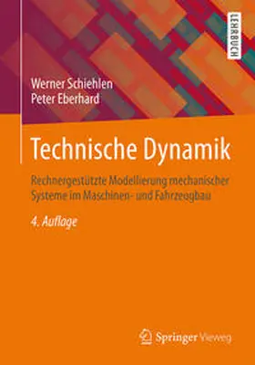 Schiehlen / Eberhard |  Technische Dynamik | eBook | Sack Fachmedien