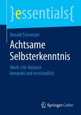 Schnetzer |  Achtsame Selbsterkenntnis | Buch |  Sack Fachmedien