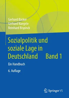 Bäcker / Bispinck / Naegele |  Sozialpolitik und soziale Lage in Deutschland | Buch |  Sack Fachmedien