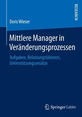 Wieser |  Mittlere Manager in Veränderungsprozessen | Buch |  Sack Fachmedien