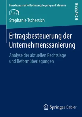 Tschersich |  Ertragsbesteuerung der Unternehmenssanierung | Buch |  Sack Fachmedien