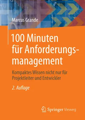 Grande |  100 Minuten für Anforderungsmanagement | eBook | Sack Fachmedien