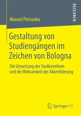 Pietzonka |  Gestaltung von Studiengängen im Zeichen von Bologna | Buch |  Sack Fachmedien