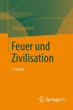 Goudsblom |  Feuer und Zivilisation | Buch |  Sack Fachmedien