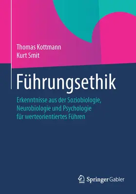 Kottmann / Smit |  Führungsethik | Buch |  Sack Fachmedien