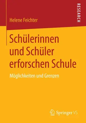Feichter |  Schülerinnen und Schüler erforschen Schule | Buch |  Sack Fachmedien
