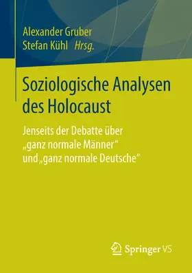 Gruber / Kühl | Soziologische Analysen des Holocaust | E-Book | sack.de