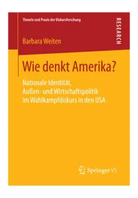 Weiten |  Wie denkt Amerika? | Buch |  Sack Fachmedien