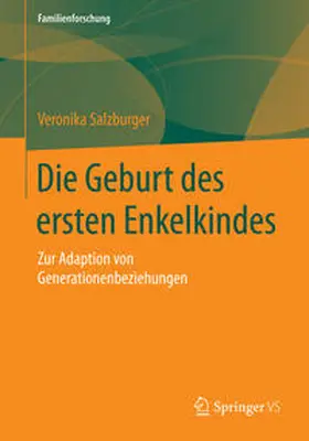 Salzburger |  Die Geburt des ersten Enkelkindes | Buch |  Sack Fachmedien