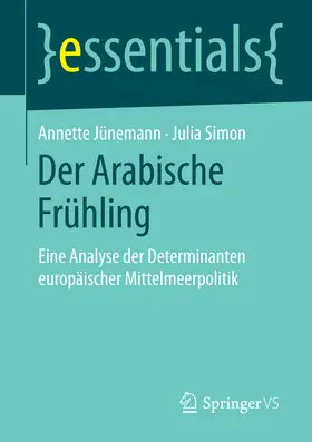 Jünemann / Simon | Der Arabische Frühling | E-Book | sack.de