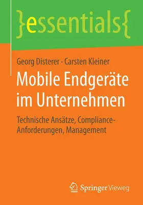 Disterer / Kleiner |  Mobile Endgeräte im Unternehmen | Buch |  Sack Fachmedien