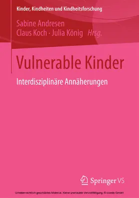 Andresen / Koch / König |  Vulnerable Kinder | eBook | Sack Fachmedien