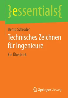 Schröder |  Technisches Zeichnen für Ingenieure | Buch |  Sack Fachmedien