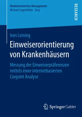 Leining |  Einweiserorientierung von Krankenhäusern | eBook | Sack Fachmedien