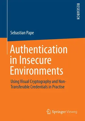 Pape |  Authentication in Insecure Environments | Buch |  Sack Fachmedien