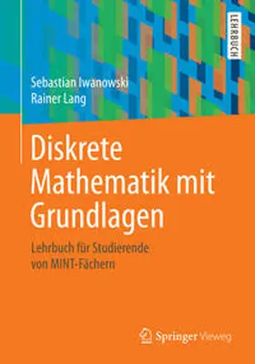 Iwanowski / Lang |  Diskrete Mathematik mit Grundlagen | eBook | Sack Fachmedien