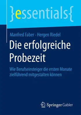 Riedel / Faber |  Die erfolgreiche Probezeit | Buch |  Sack Fachmedien