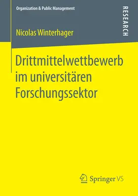 Winterhager |  Drittmittelwettbewerb im universitären Forschungssektor | eBook | Sack Fachmedien