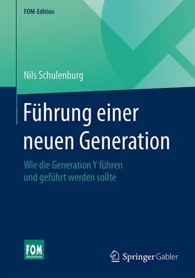 Schulenburg |  Führung einer neuen Generation | Buch |  Sack Fachmedien