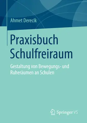 Derecik | Praxisbuch Schulfreiraum | E-Book | sack.de