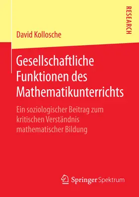 Kollosche | Gesellschaftliche Funktionen des Mathematikunterrichts | E-Book | sack.de