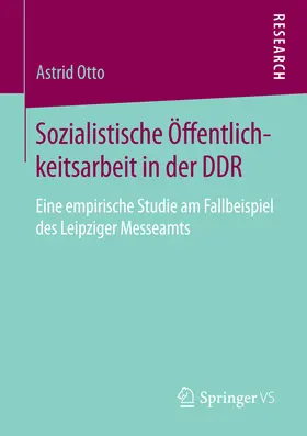 Otto | Sozialistische Öffentlichkeitsarbeit in der DDR | E-Book | sack.de