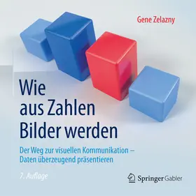 Zelazny |  Wie aus Zahlen Bilder werden | eBook | Sack Fachmedien