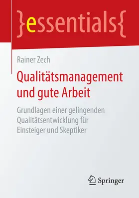 Zech |  Qualitätsmanagement und gute Arbeit | eBook | Sack Fachmedien
