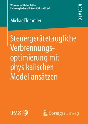 Temmler |  Steuergerätetaugliche Verbrennungsoptimierung mit physikalischen Modellansätzen | eBook | Sack Fachmedien