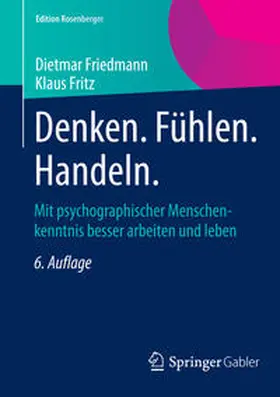 Fritz / Friedmann |  Denken. Fühlen. Handeln. | Buch |  Sack Fachmedien