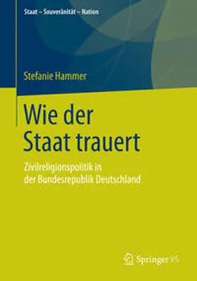 Hammer |  Wie der Staat trauert | Buch |  Sack Fachmedien