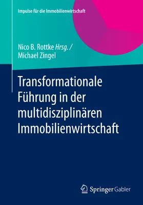Zingel |  Transformationale Führung in der multidisziplinären Immobilienwirtschaft | eBook | Sack Fachmedien