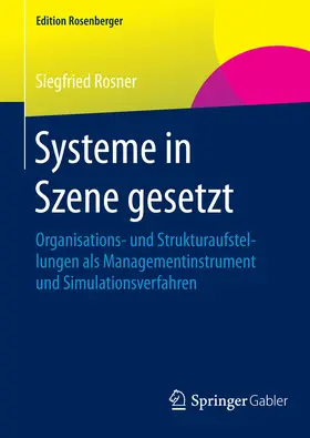 Rosner |  Systeme in Szene gesetzt | eBook | Sack Fachmedien