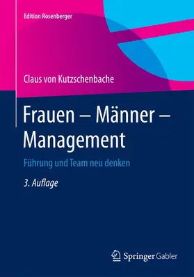von Kutzschenbach | Frauen - Männer - Management | Buch | 978-3-658-07927-7 | sack.de