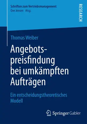 Weiber |  Angebotspreisfindung bei umkämpften Aufträgen | Buch |  Sack Fachmedien