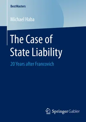 Haba |  The Case of State Liability | eBook | Sack Fachmedien