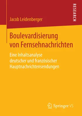 Leidenberger | Boulevardisierung von Fernsehnachrichten | E-Book | sack.de
