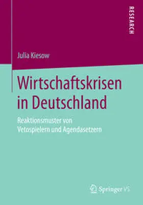 Kiesow |  Wirtschaftskrisen in Deutschland | Buch |  Sack Fachmedien