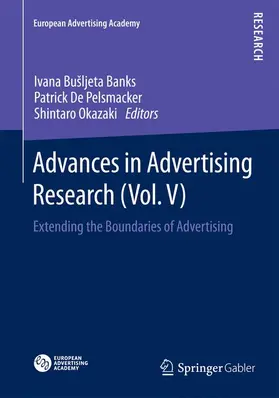 Banks / Okazaki / De Pelsmacker |  Advances in Advertising Research (Vol. V) | Buch |  Sack Fachmedien