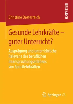 Oesterreich |  Gesunde Lehrkräfte - guter Unterricht? | Buch |  Sack Fachmedien