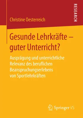 Oesterreich | Gesunde Lehrkräfte - guter Unterricht? | E-Book | sack.de