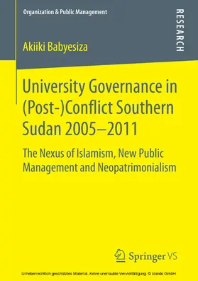 Babyesiza | University Governance in (Post-)Conflict Southern Sudan 2005–2011 | E-Book | sack.de
