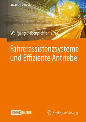 Siebenpfeiffer |  Fahrerassistenzsysteme und Effiziente Antriebe | eBook | Sack Fachmedien
