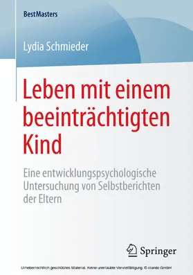 Schmieder |  Leben mit einem beeinträchtigten Kind | eBook | Sack Fachmedien
