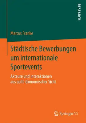 Franke |  Städtische Bewerbungen um internationale Sportevents | Buch |  Sack Fachmedien