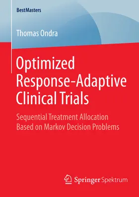 Ondra | Optimized Response-Adaptive Clinical Trials | E-Book | sack.de